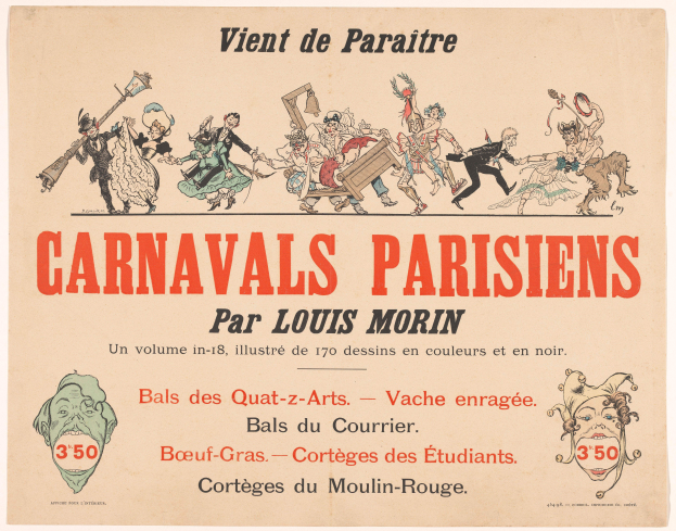 Ein Blatt mit der Überschrift "Karnevals Parisiens par Louis Morin" in fetter Schrift, geschmückt mit leuchtenden Farben und detailreichen Entwürfen, die eine lebhafte Karnevals Szenerie mit Menschen in bunten Kostümen und Masken zeigen.