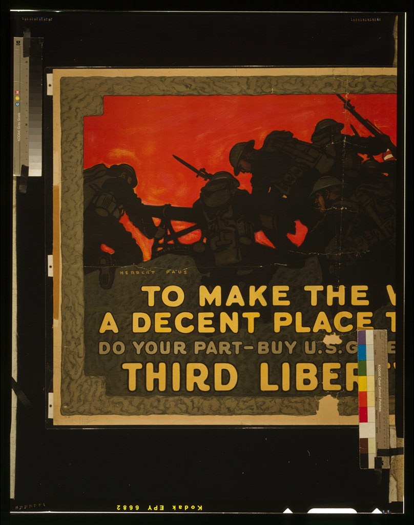 Poster with black background and white text reading "To Make the Decent Place Do Your Part-Buy U.S. Third Liberty," featuring multiple people, some holding guns.